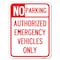 Signmission No Parking Authorized Emergency Vehicles Alum Rust Proof Parking Sign, 18" x 24", A-1824-23762 A-1824-23762 - alternate 1